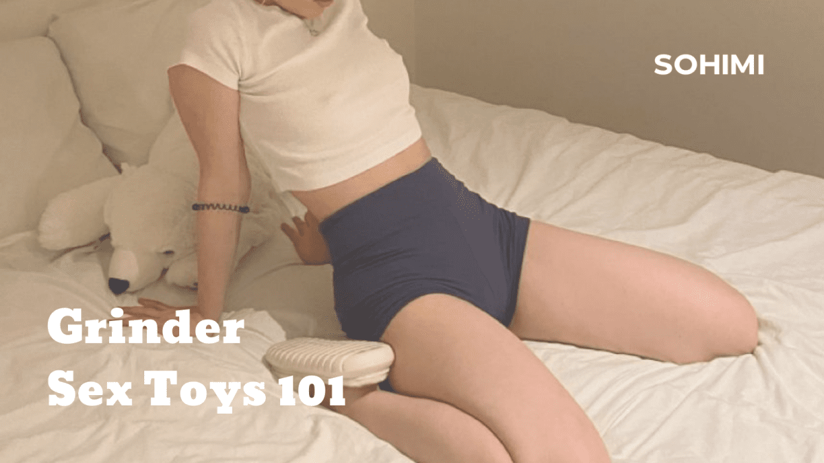 Grinder Sex Toys 101: Subtle Stimulation, Deeper Pleasure  Sohimi
