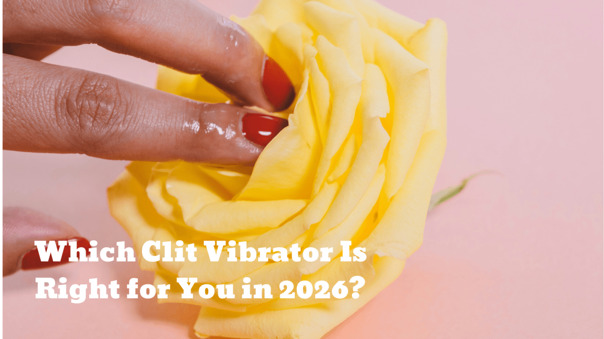 7 Best Clit Vibrators Compared: Which One Is Right for You in 2026? - Sohimi