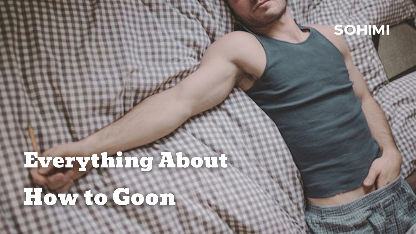 How to Goon: A Deep Dive into Gooning