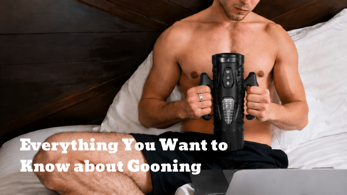 Gooning Explained: What Is Gooning & Why Is It So Addictive? - Sohimi