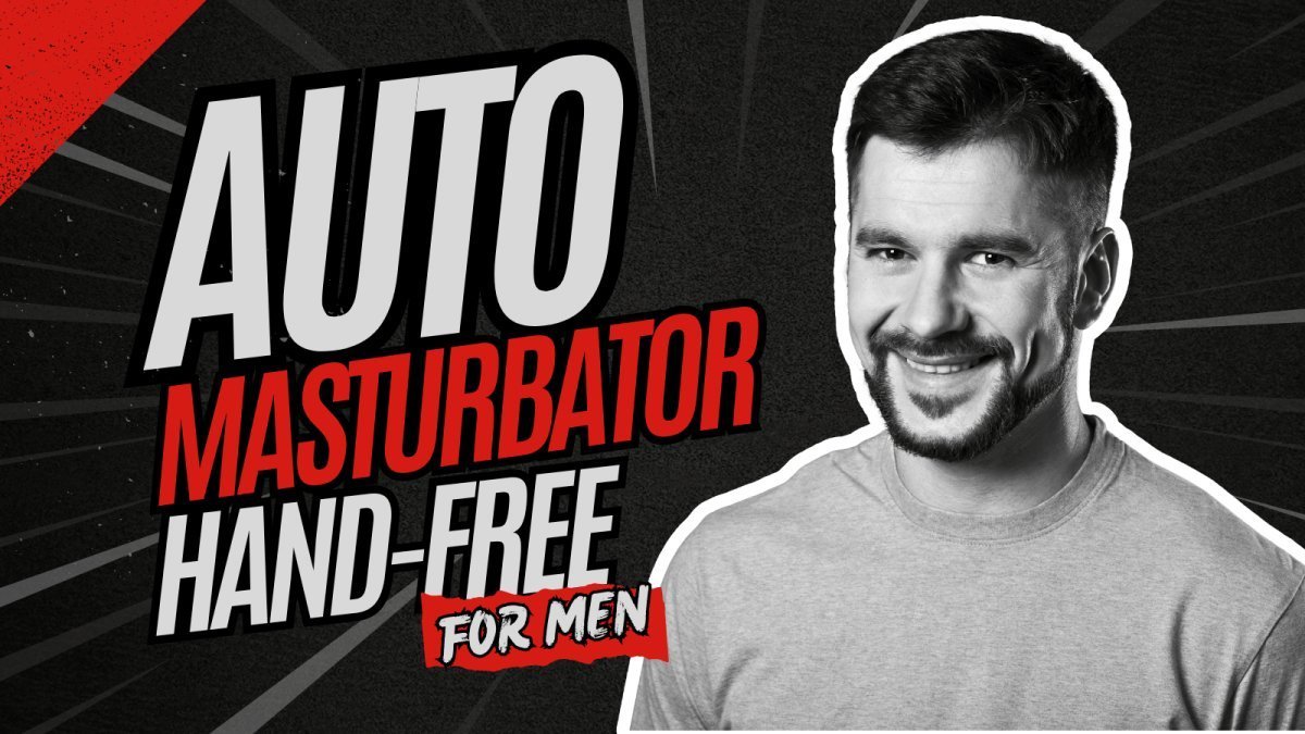 The Best Hands-Free Male Masturbators in 2026 - Sohimi
